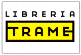 powered by: Libreria Trame, Via Goito 3/c Bologna